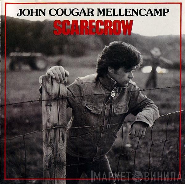 John Cougar Mellencamp  - Scarecrow