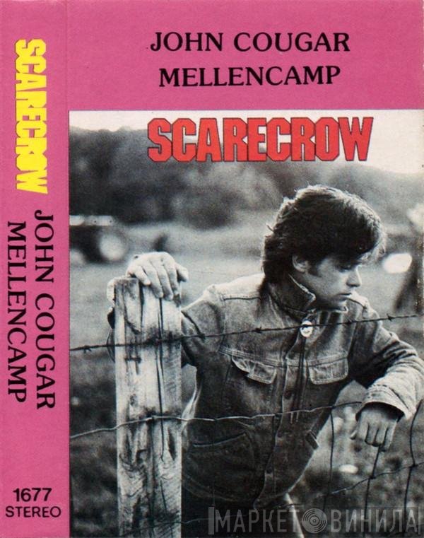 John Cougar Mellencamp  - Scarecrow