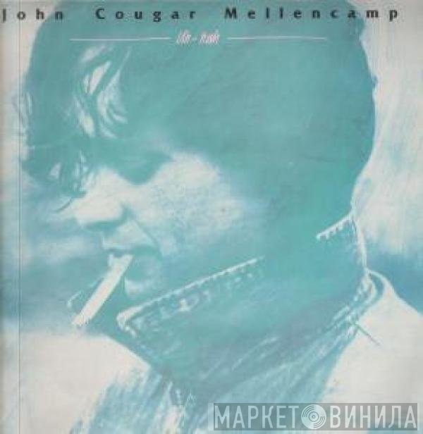 John Cougar Mellencamp - Uh-Huh
