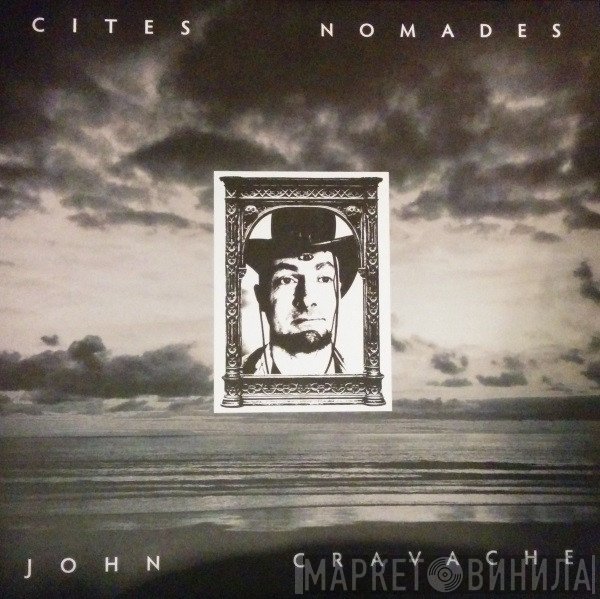 John Cravache - Cites Nomades
