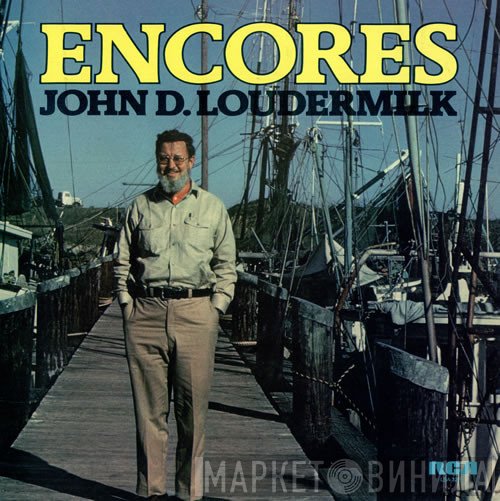 John D. Loudermilk - Encores