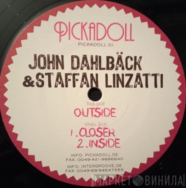 John Dahlbäck & Staffan Linzatti  - Outside