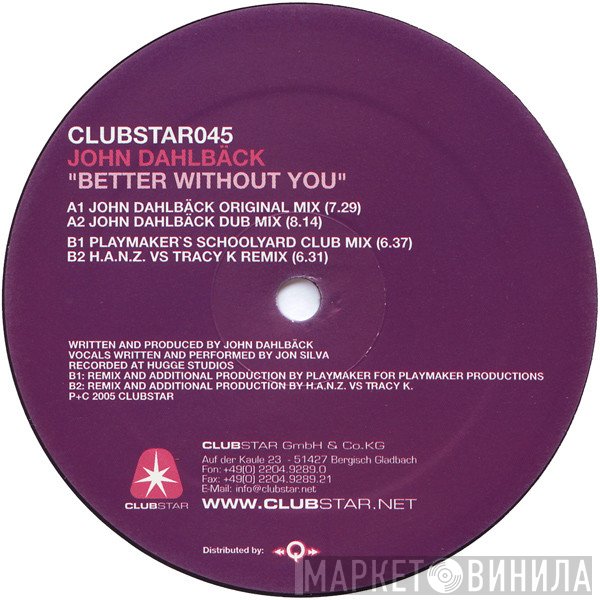 John Dahlbäck - Better Without You