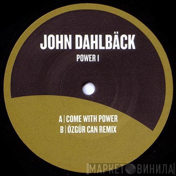 John Dahlbäck - Power 1