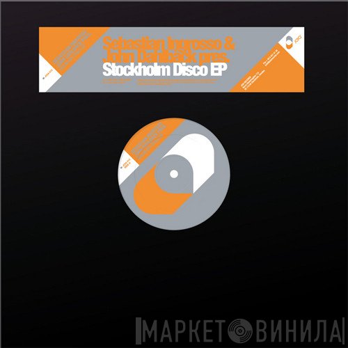John Dahlbäck, Sebastian Ingrosso - Stockholm Disco EP