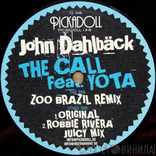 John Dahlbäck feat. Yota  - The Call