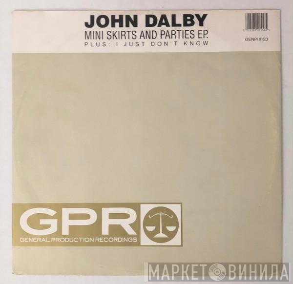 John Dalby - Mini Skirts And Parties EP