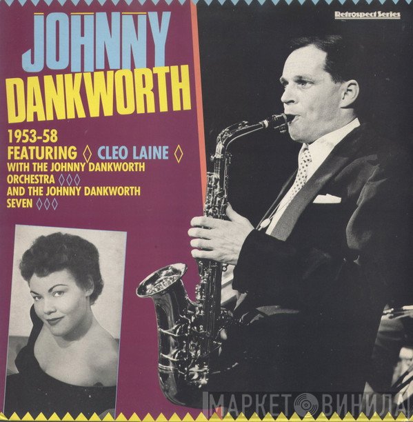 John Dankworth, Cleo Laine, The John Dankworth Orchestra, The Johnny Dankworth Seven - 1953 - 1958