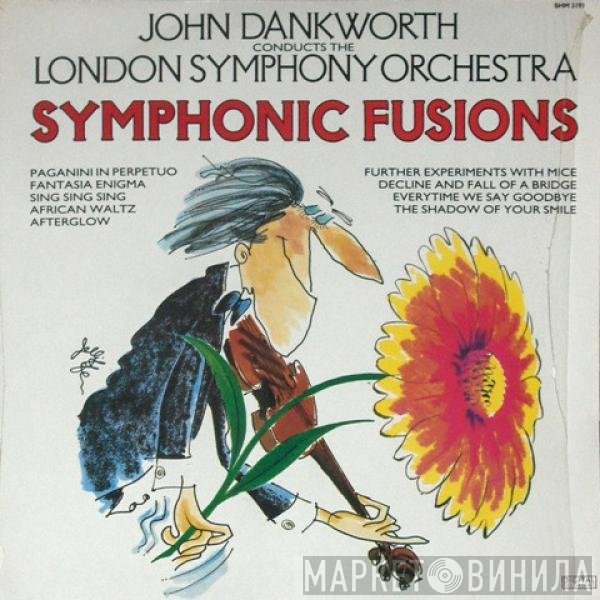 John Dankworth Conducts The London Symphony Orchestra  - Symphonic Fusions