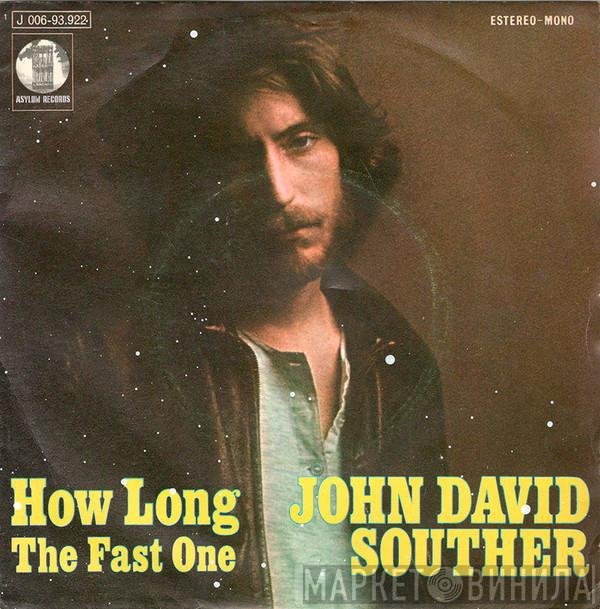 John David Souther  - How Long