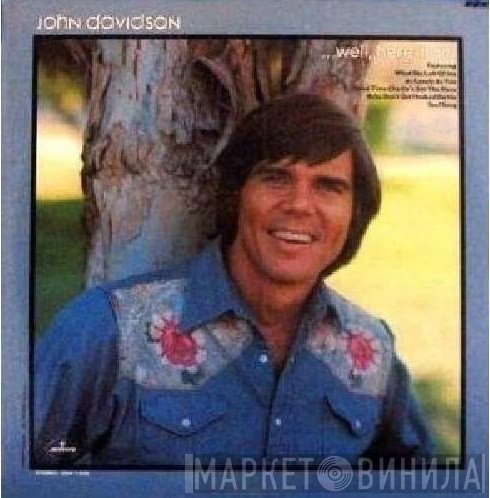 John Davidson - ... Well, Here I Am