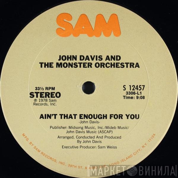 John Davis & The Monster Orchestra - Ain't That Enough For You / A Bite Of The Apple