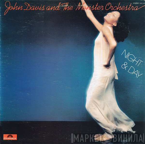 John Davis &amp; The Monster Orchestra - Night &amp; Day