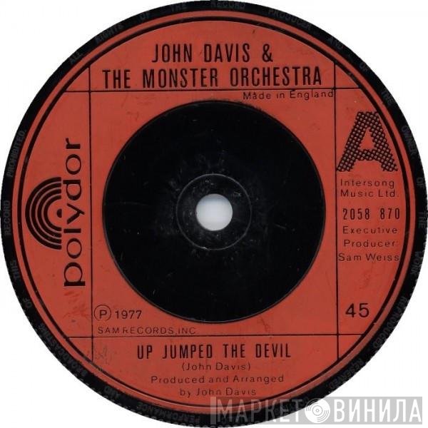 John Davis &amp; The Monster Orchestra - Up Jumped The Devil
