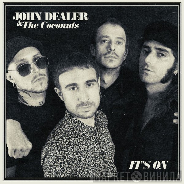 John Dealer and the Coconuts - It's On