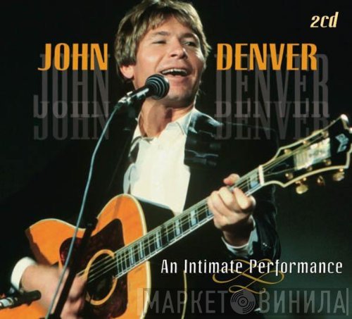 John Denver  - An Intimate Performance