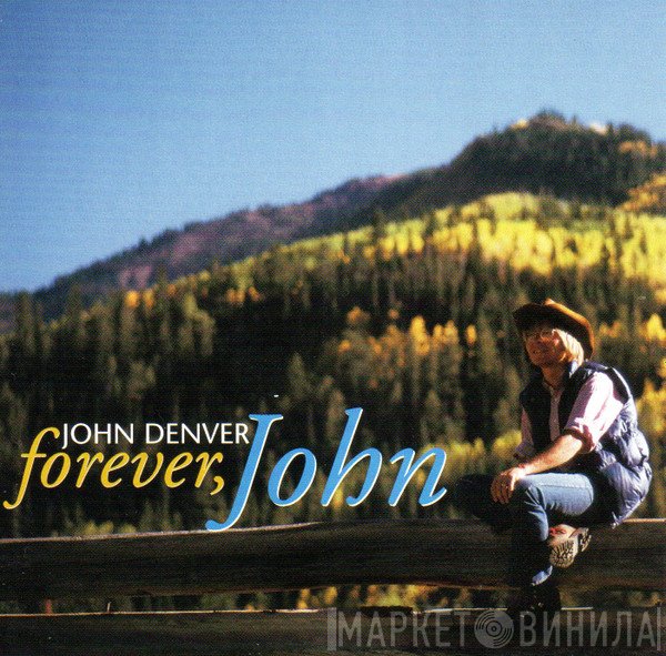 John Denver  - Forever, John