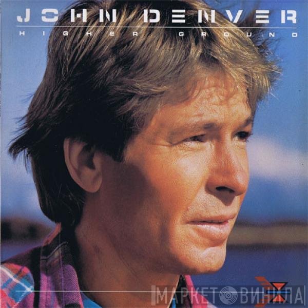 John Denver  - Higher Ground