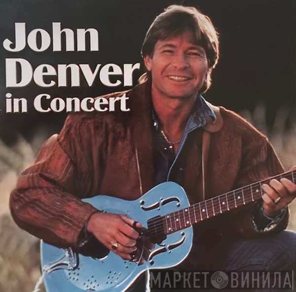 John Denver  - In Concert