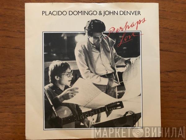 John Denver, Placido Domingo - Perhaps Love