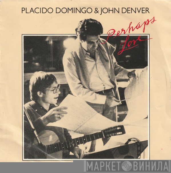 John Denver, Placido Domingo - Perhaps Love