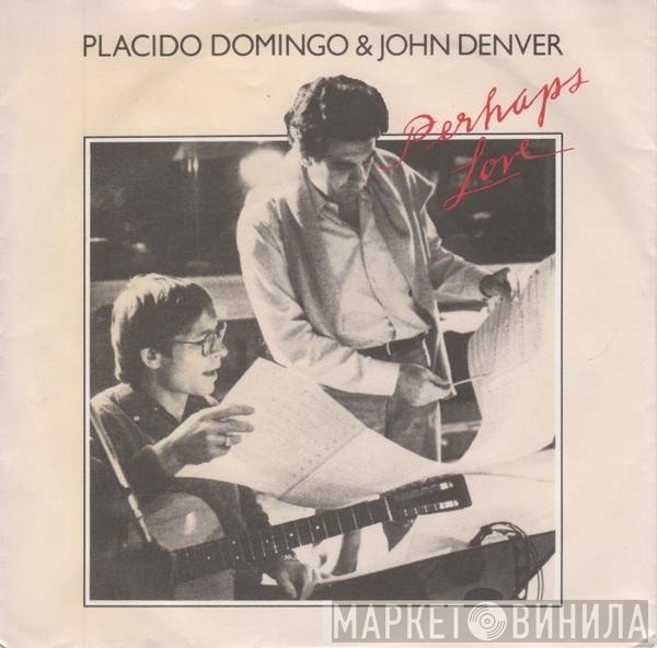 John Denver, Placido Domingo - Perhaps Love