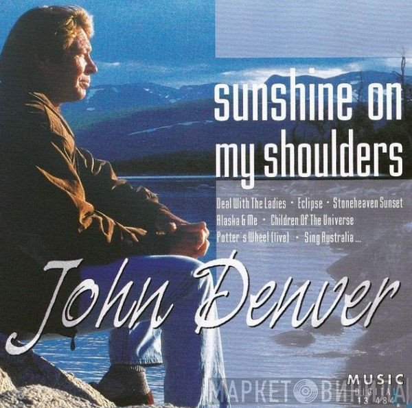 John Denver - Sunshine On My Shoulders