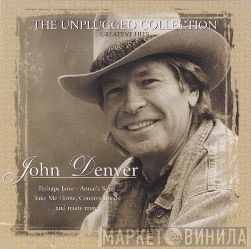 John Denver - The Unplugged Collection
