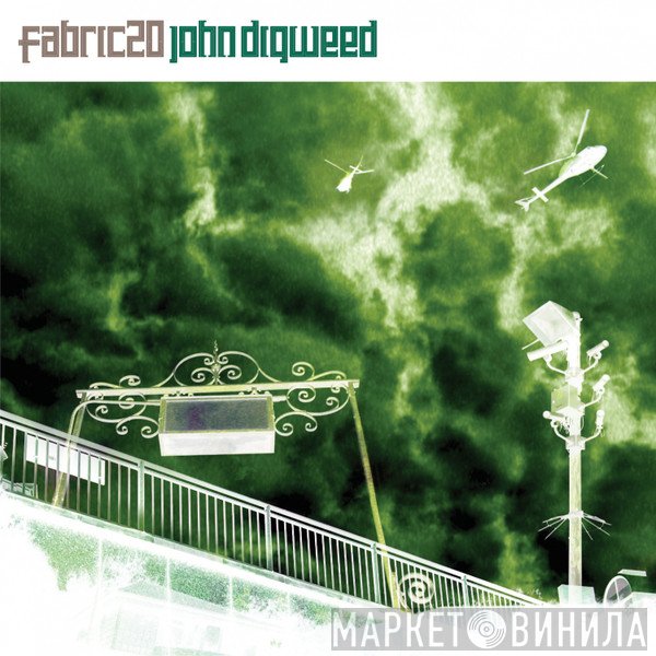 John Digweed  - Fabric 20