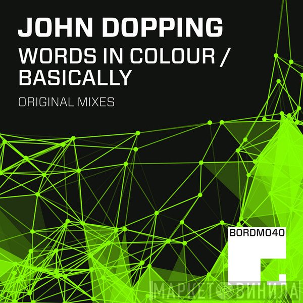 John Dopping  - Words In Colour / Basically