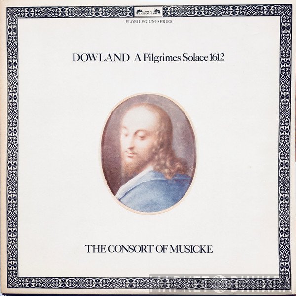 John Dowland, The Consort Of Musicke - A Pilgrimes Solace 1612