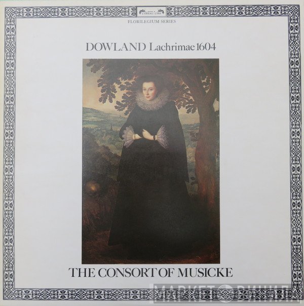John Dowland, The Consort Of Musicke - Lachrimae 1604