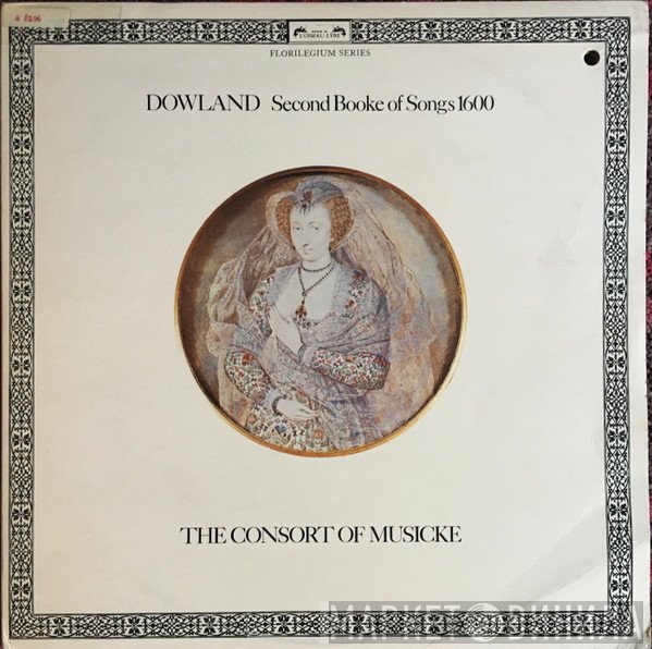 John Dowland, The Consort Of Musicke - Second Booke Of Songs 1600