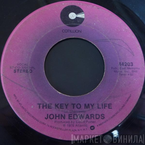 John Edwards  - The Key To My Life / Baby, Hold On To Me