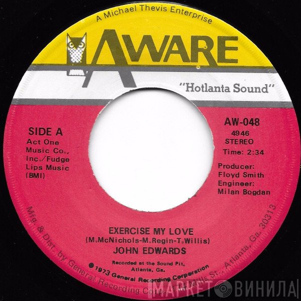 John Edwards  - Exercise My Love