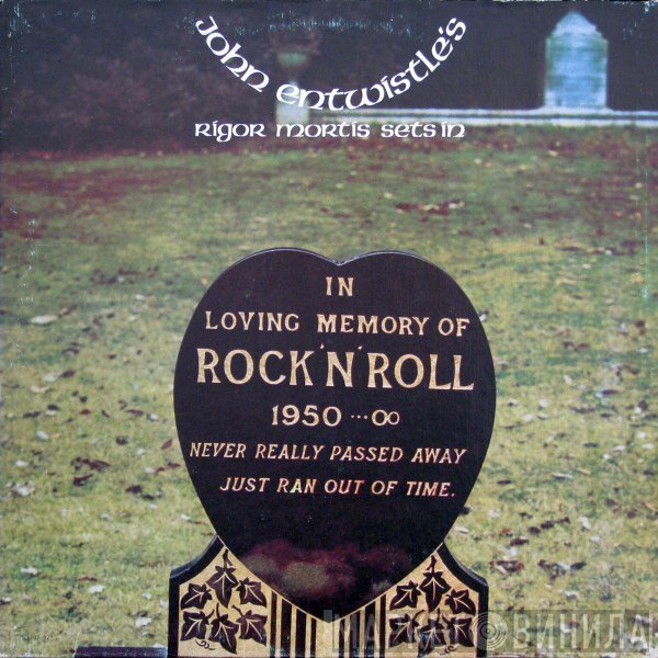 John Entwistle  - Rigor Mortis Sets In