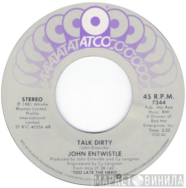John Entwistle  - Talk Dirty