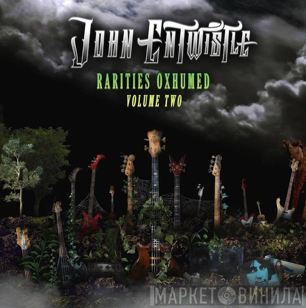 John Entwistle, The John Entwistle Band - Rarities Oxhumed Volume Two