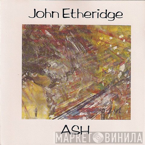 John Etheridge  - Ash