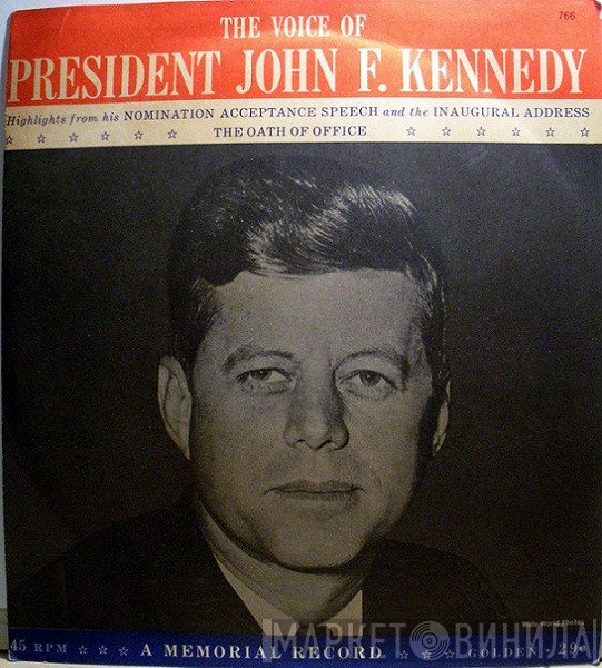 John F. Kennedy - The Voice Of President John F. Kennedy