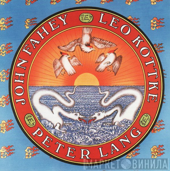 John Fahey, Leo Kottke, Peter Lang - Leo Kottke / Peter Lang / John Fahey