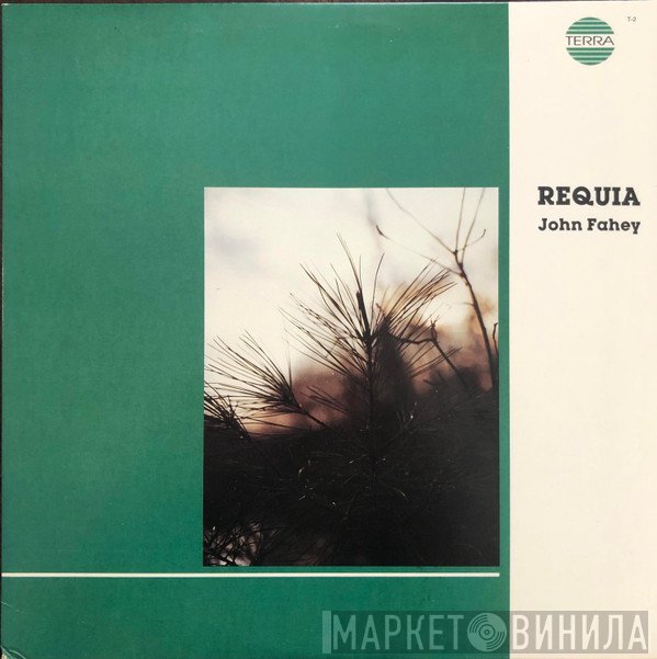John Fahey  - Requia