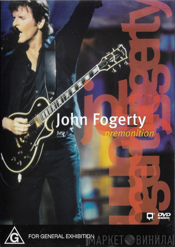 John Fogerty  - Premonition