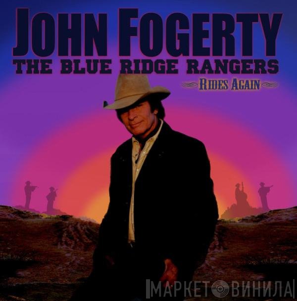 John Fogerty  - The Blue Ridge Rangers Rides Again