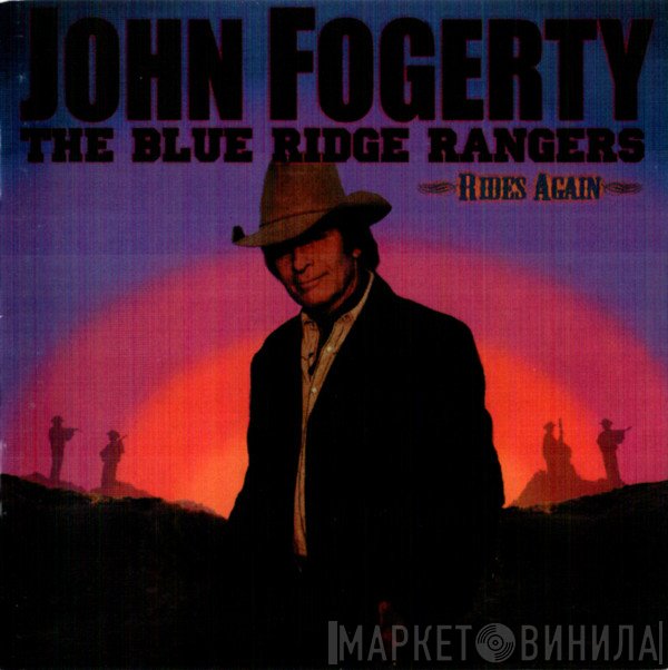 John Fogerty  - The Blue Ridge Rangers Rides Again