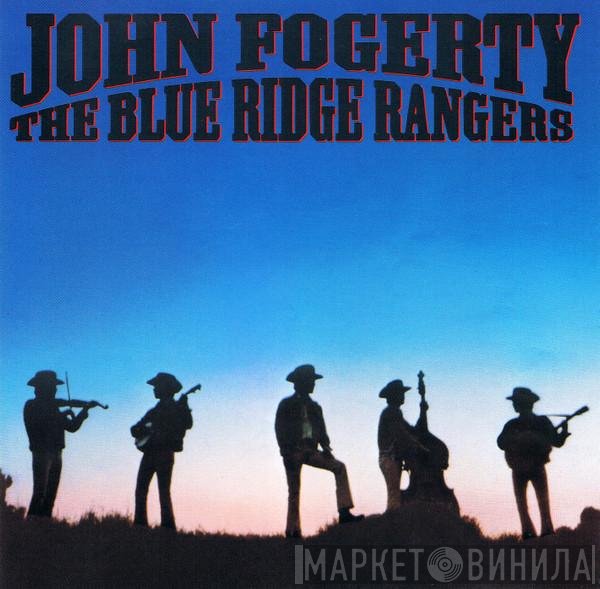 John Fogerty  - The Blue Ridge Rangers
