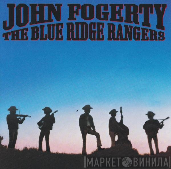 John Fogerty  - The Blue Ridge Rangers