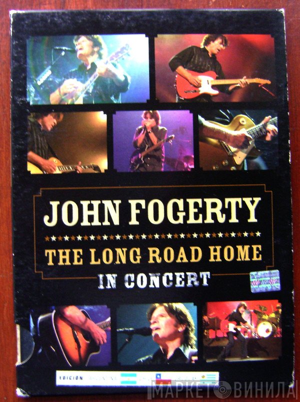 John Fogerty  - The Long Road Home - In Concert