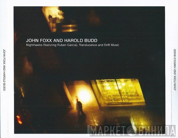 John Foxx, Harold Budd - Nighthawks, Translucence And Drift Music