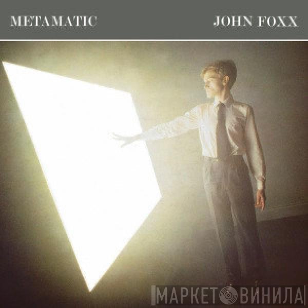 John Foxx  - Metamatic